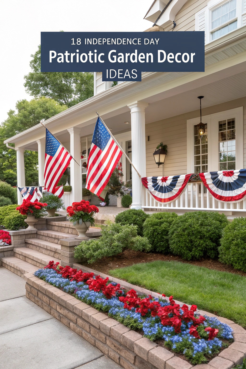 Independence Day Patriotic Garden Decor Ideas