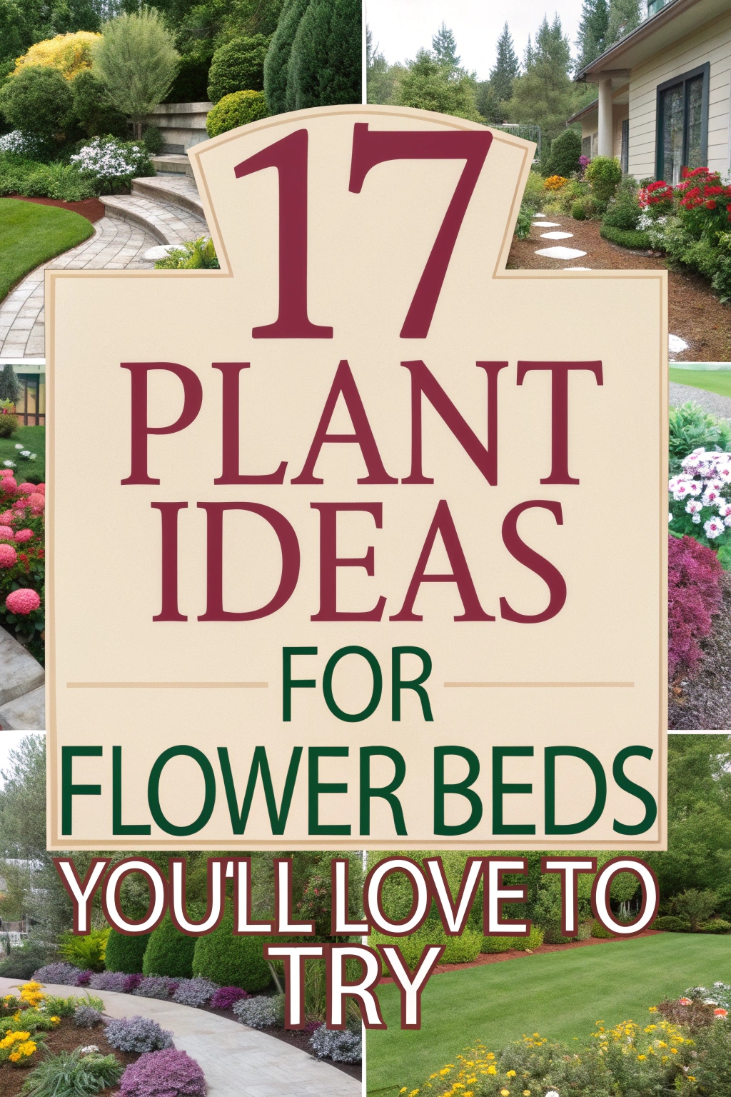 17 Plant Ideas for Flower Beds You'll Love to Try
