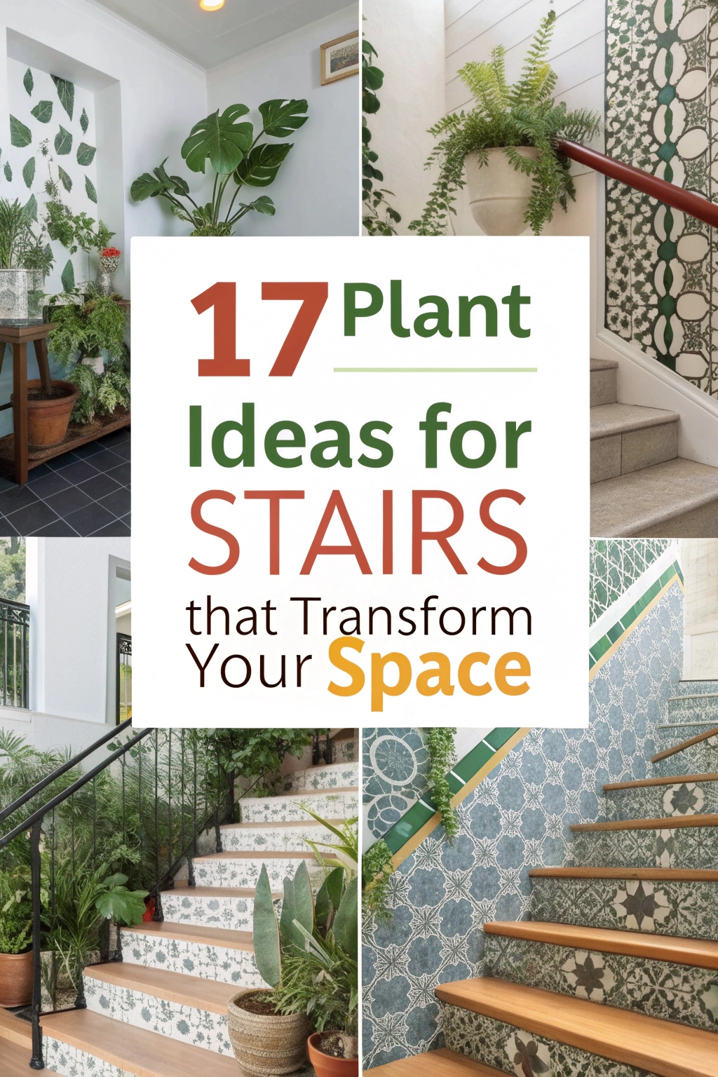 17 Plant Ideas for Stairs That Transform Your Space