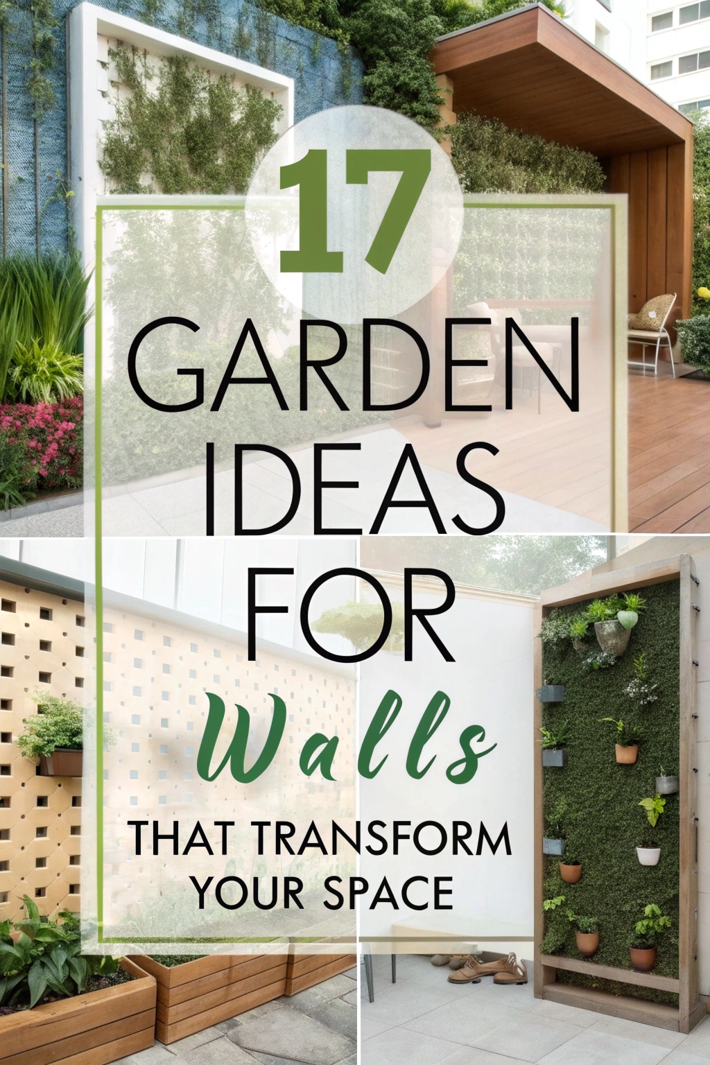 Garden Ideas for Walls That Transform Your Space