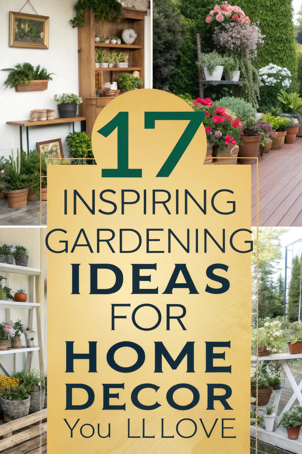 Inspiring Gardening Ideas for Home Decor You’ll Love