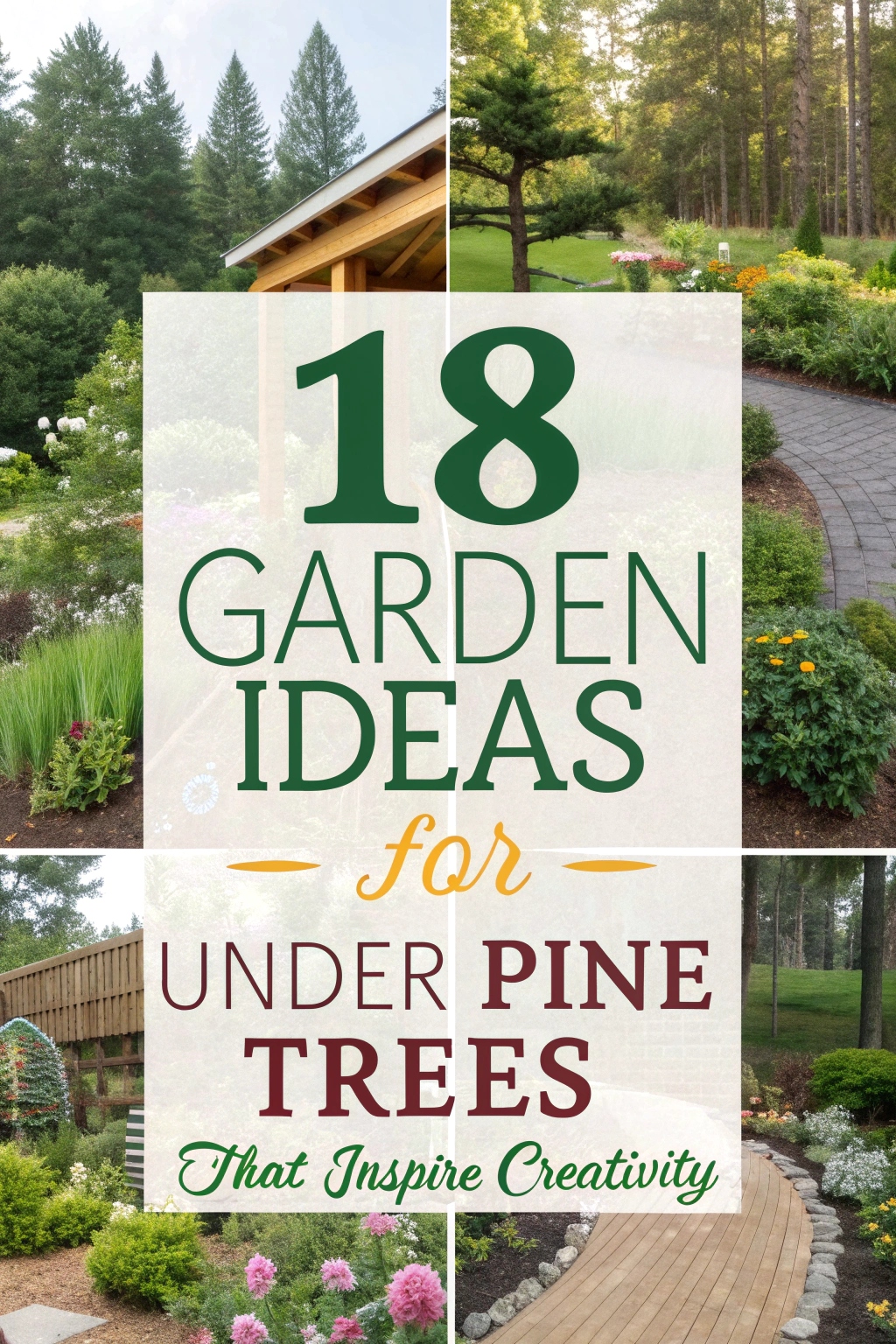 18 Garden Ideas for Under Pine Trees That Inspire Creativity