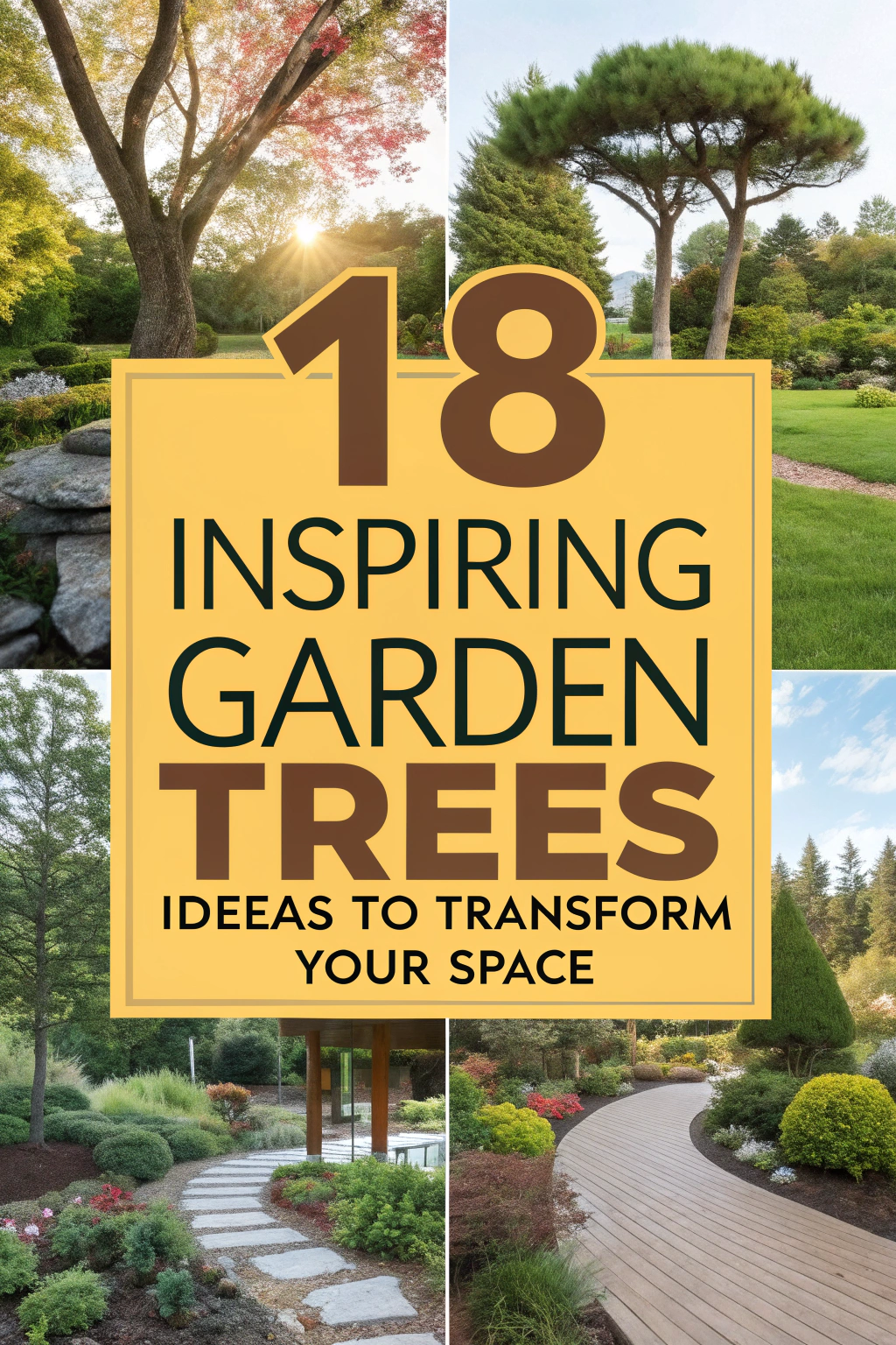 18 Inspiring Garden Trees Ideas to Transform Your Space