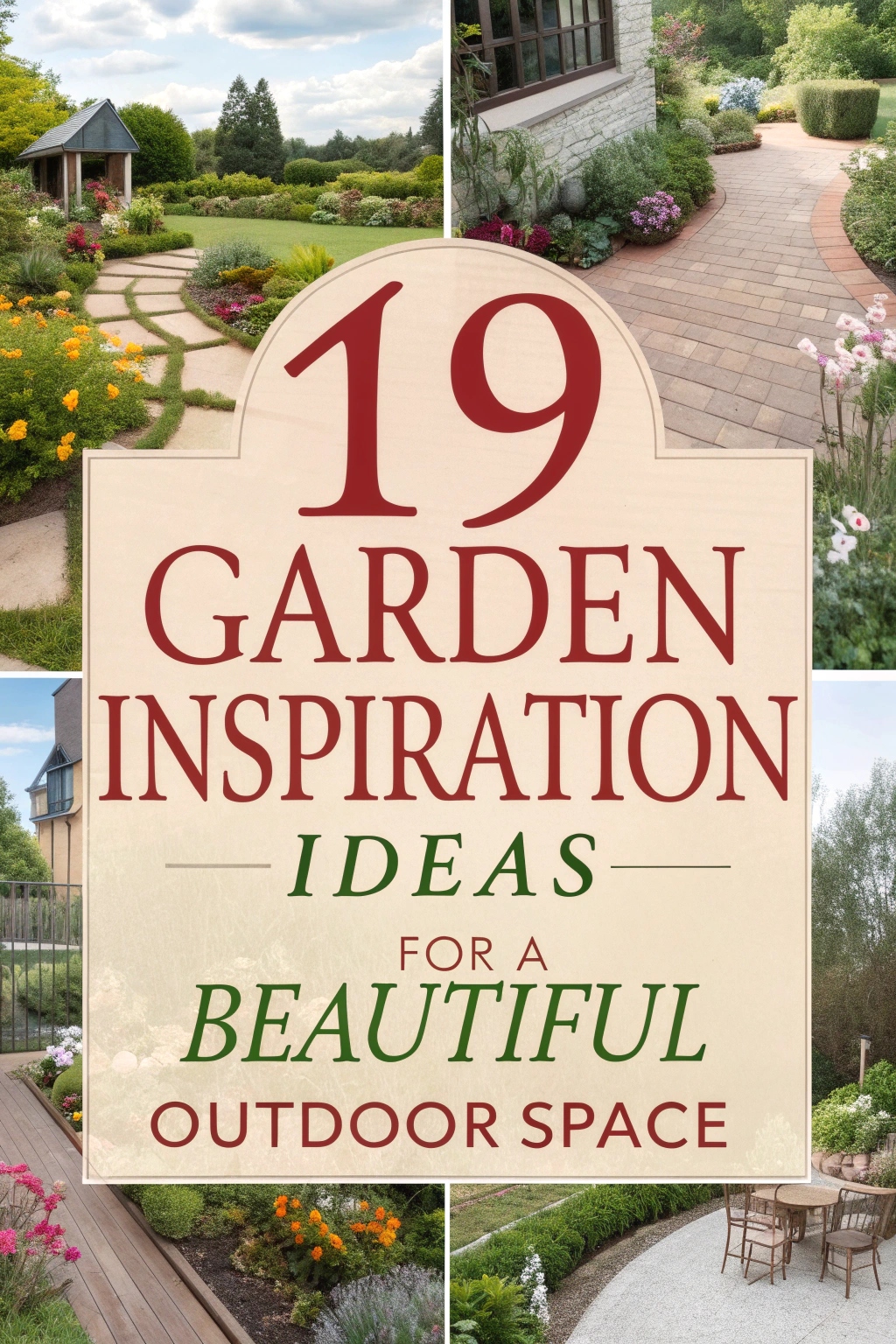 19 Garden Inspiration Ideas for a Beautiful Outdoor Space